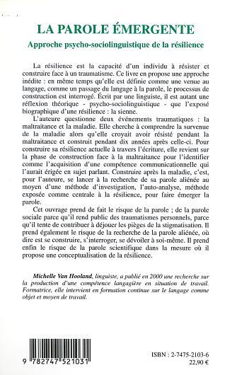 LA PAROLE ÉMERGENTE, APPROCHE PSYCHO-SOCIOLINGUISTIQUE DE LA RÉSILIENCE, Parcours théorico-biographique (9782747521031-back-cover)