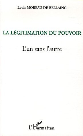 La légitimation du pouvoir, L'un sans l'autre (9782747594028-front-cover)