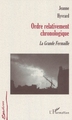 Ordre relativement chronologique, La Grande Fermaille (9782747547871-front-cover)