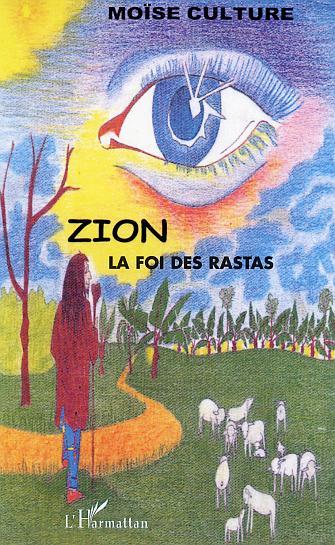 Zion la foi des rastas (9782747529495-front-cover)