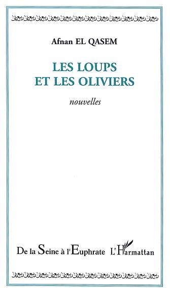 Les loups et les oliviers (9782747555883-front-cover)