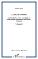 LE CERCLE ACCOMPLI, L'articulation entre ontologie et centralisme politique d'Héraclite à Aristote - Volume II (9782747554787-front-cover)
