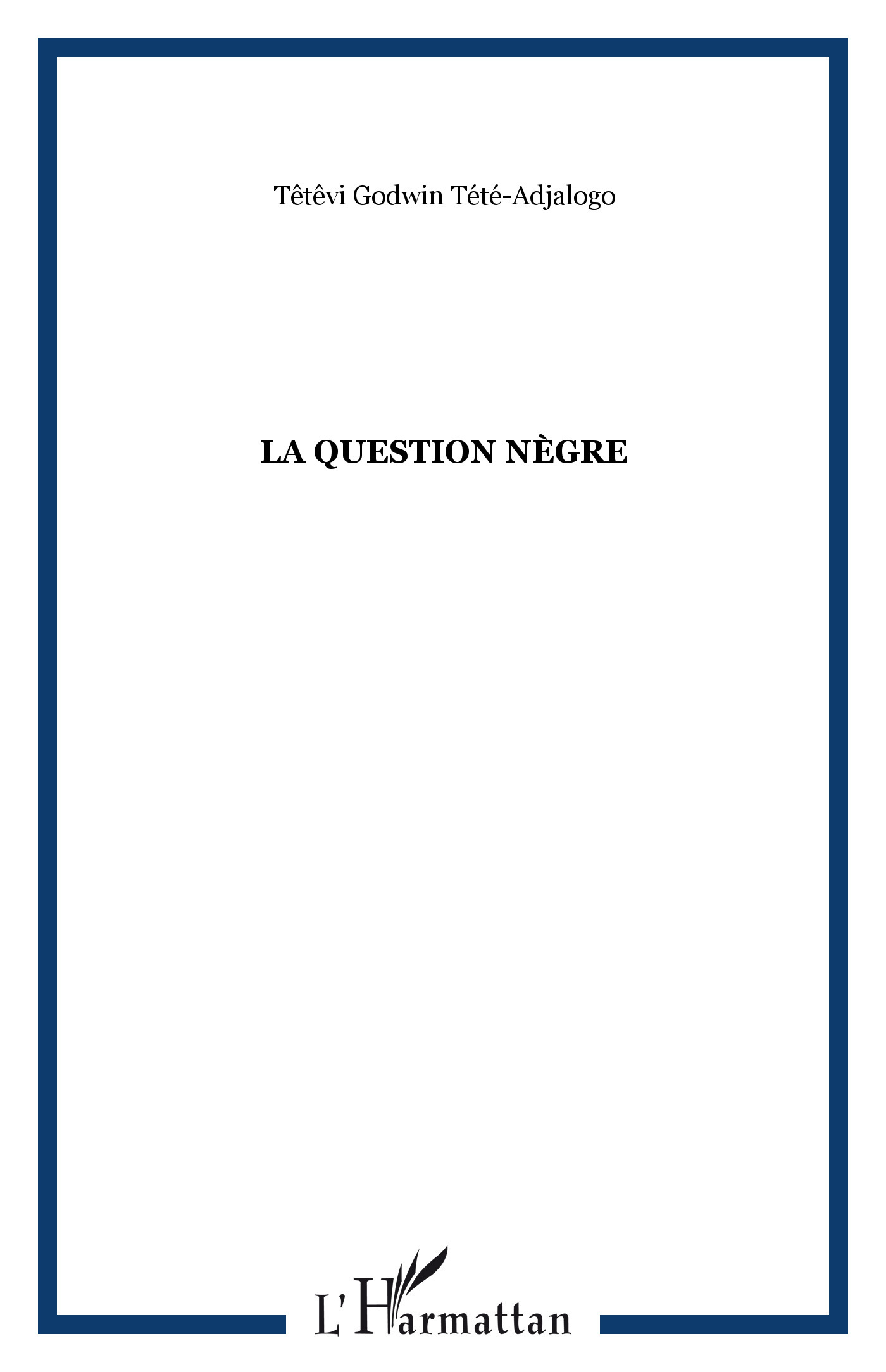 La question nègre (9782747555944-front-cover)