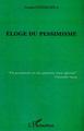 Eloge du pessimisme (9782747570978-front-cover)