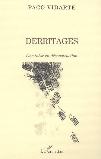 DERRITAGES, Une thèse en déconstruction (9782747519434-front-cover)