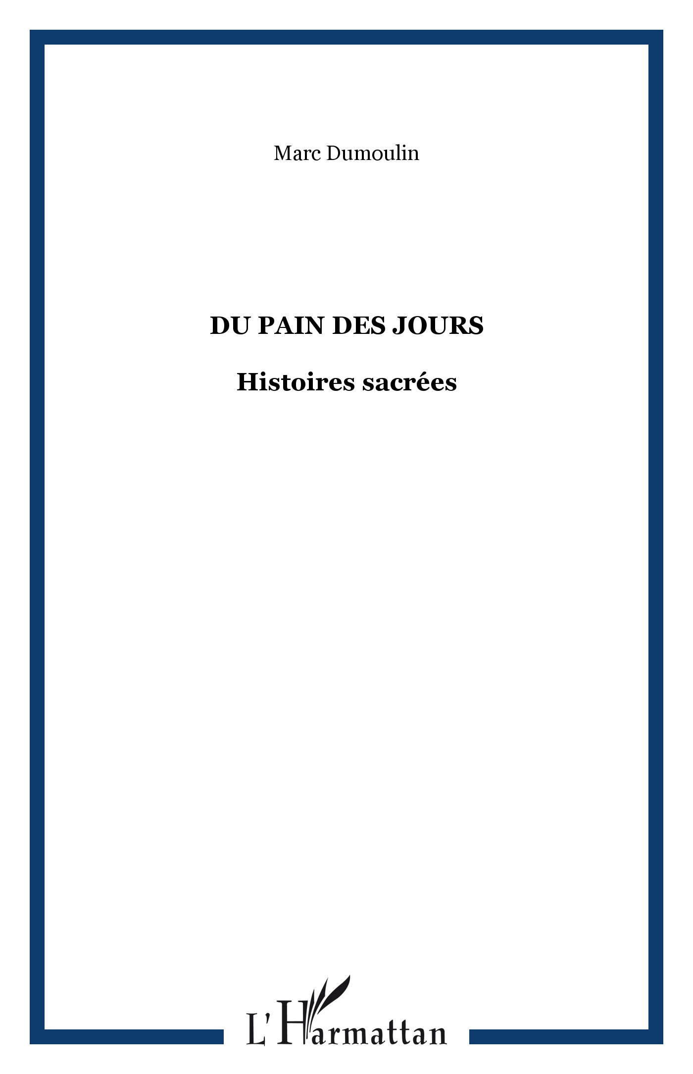 Du pain des jours, Histoires sacrées (9782747574839-front-cover)