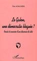 LE GABON, UNE DÉMOCRATIE BLOQUÉE ?, Reculs et avancées d'une décennie de lutte (9782747505567-front-cover)