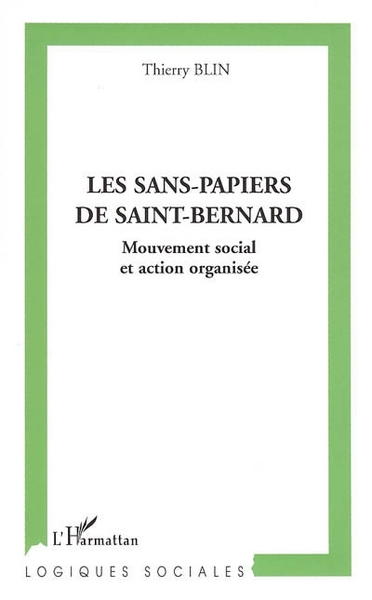 Les sans-papiers de Saint-Bernard, Mouvement social et action organisée (9782747595629-front-cover)