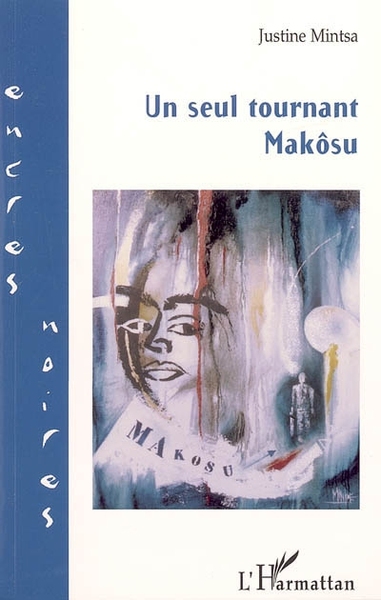 Un seul tournant Makôsu (9782747556316-front-cover)