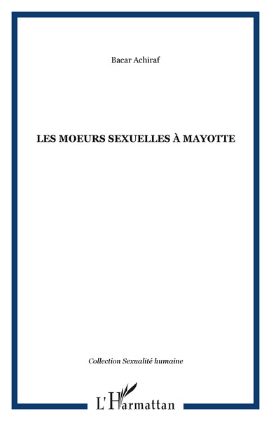 Les moeurs sexuelles à Mayotte (9782747594585-front-cover)