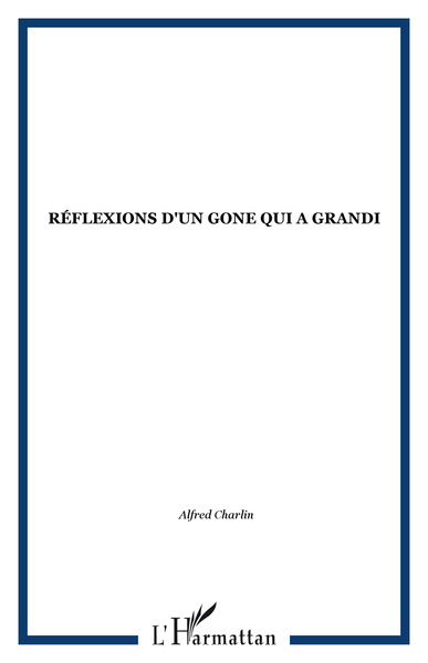 Réflexions d'un gone qui a grandi (9782747510752-front-cover)