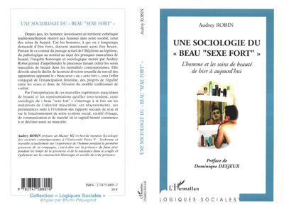 Une sociologie du beau sexe fort (9782747588010-front-cover)