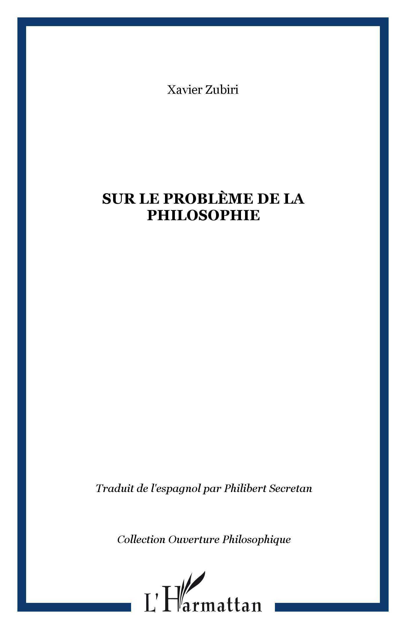 SUR LE PROBLÈME DE LA PHILOSOPHIE (9782747523172-front-cover)