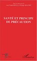 Santé et principe de précaution (9782747547772-front-cover)