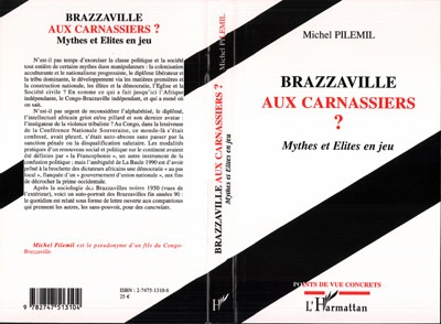 BRAZZAVILLE AUX CARNASSIERS ?, Mythes et Elites en jeu (9782747513104-front-cover)