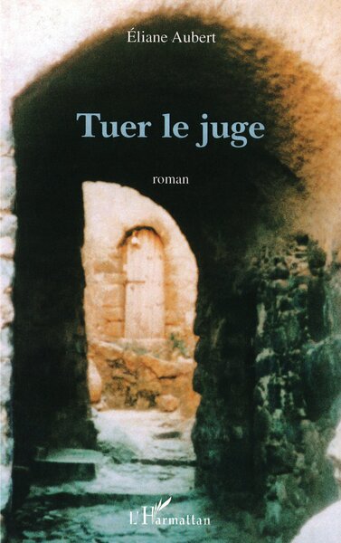 TUER LE JUGE (9782747506311-front-cover)
