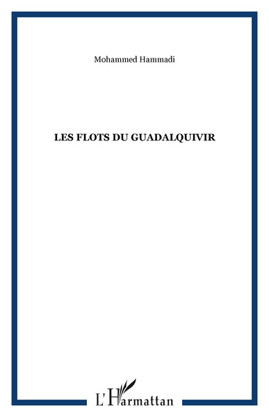Les flots du Guadalquivir (9782747554237-front-cover)