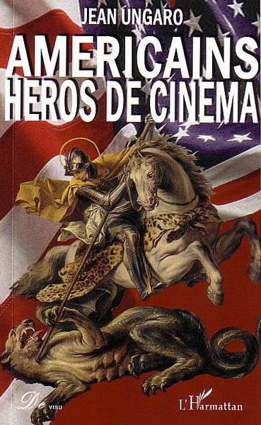 Américains héros de cinéma (9782747578745-front-cover)