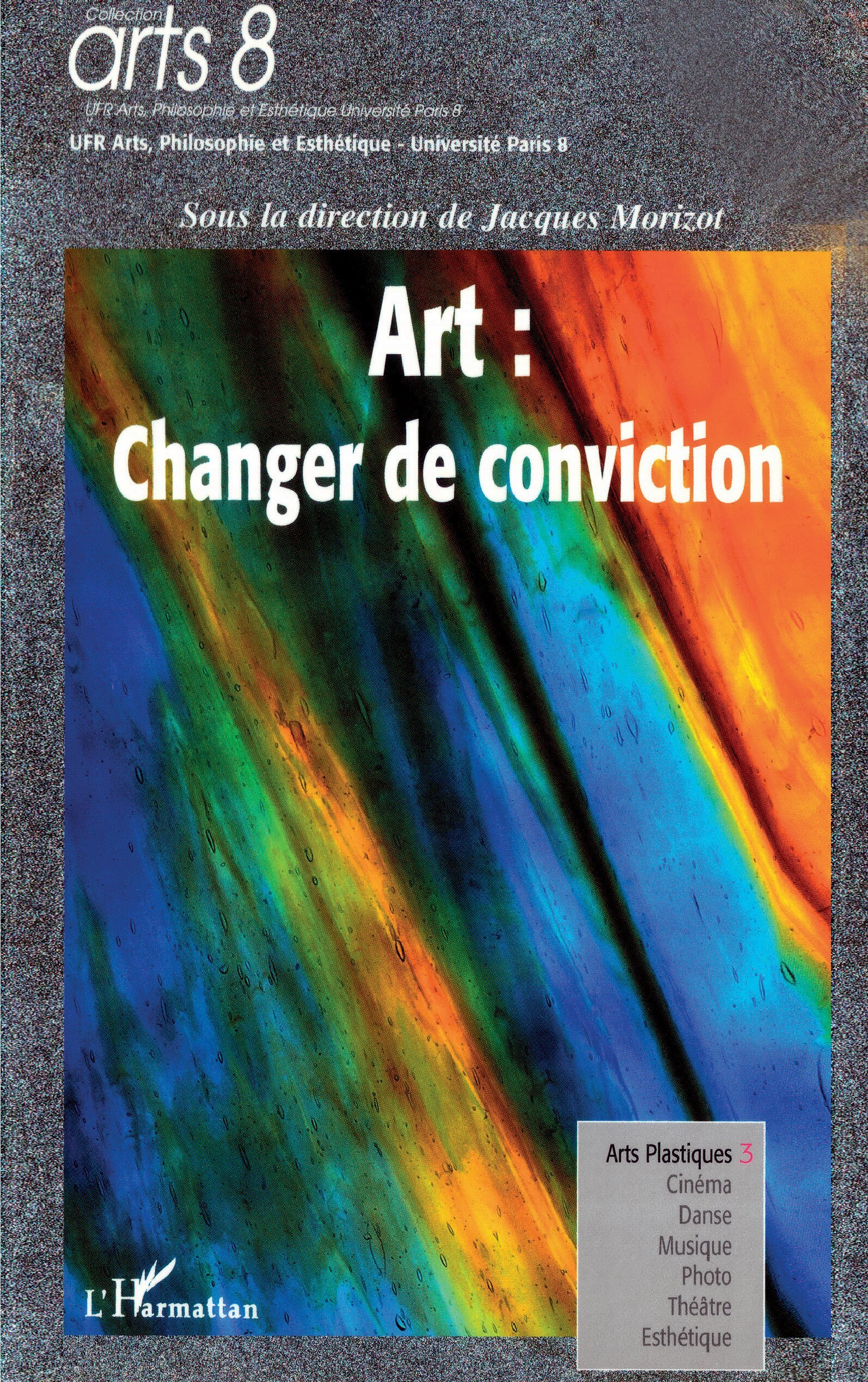 Art: changer de conviction (9782747574426-front-cover)