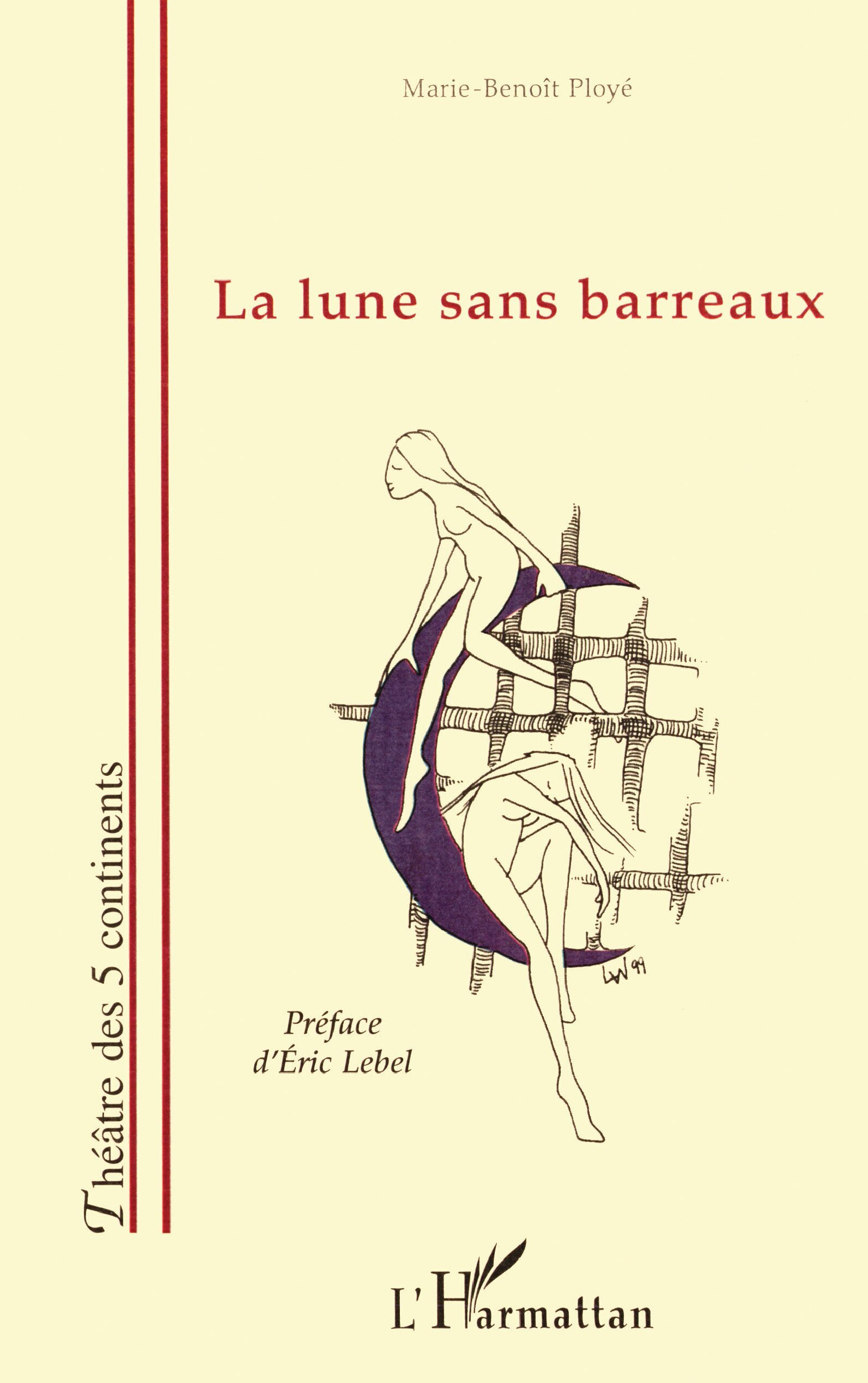 LA LUNE SANS BARREAUX (9782747506366-front-cover)