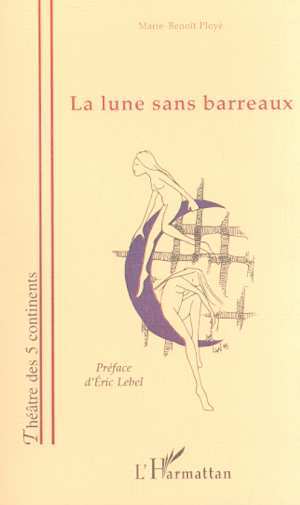 LA LUNE SANS BARREAUX (9782747506366-front-cover)