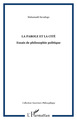 LA PAROLE ET LA CITÉ, Essais de philosophie politique (9782747523165-front-cover)