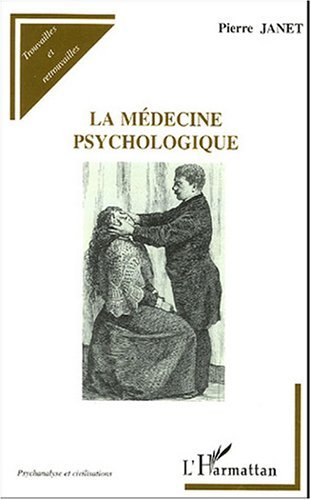 La médecine psychologique (9782747581813-front-cover)