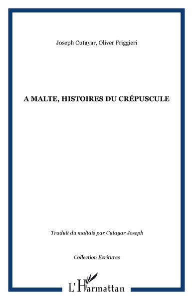 A Malte, histoires du crépuscule (9782747570473-front-cover)