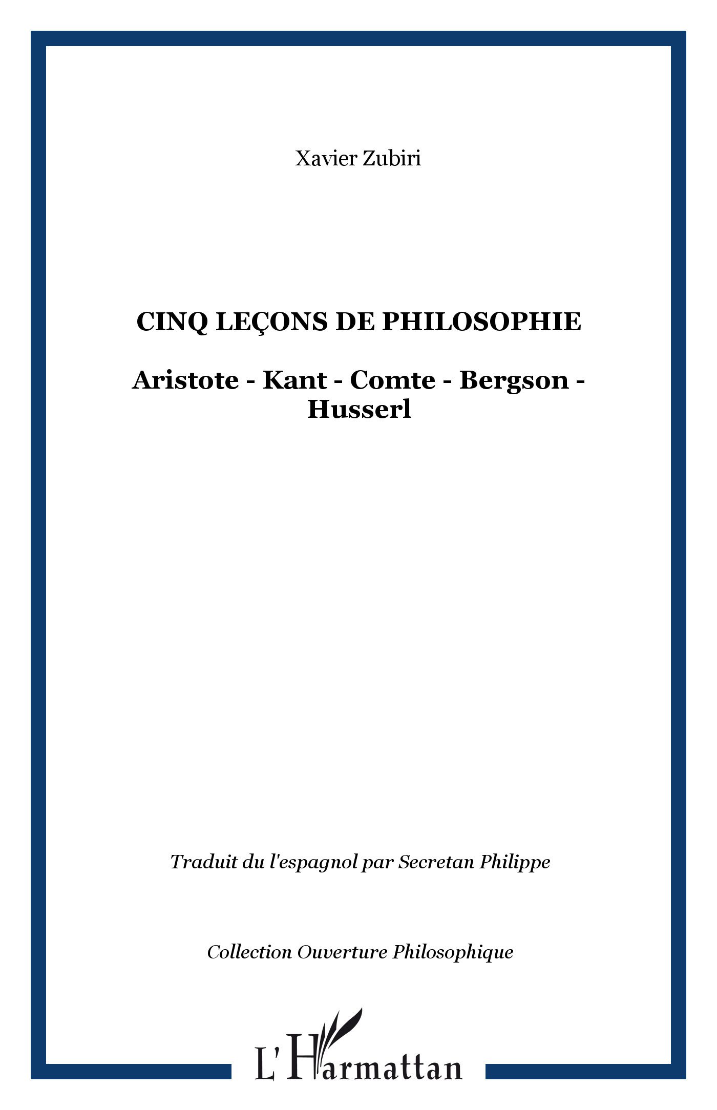 Cinq leçons de philosophie, Aristote - Kant - Comte - Bergson - Husserl (9782747553131-front-cover)