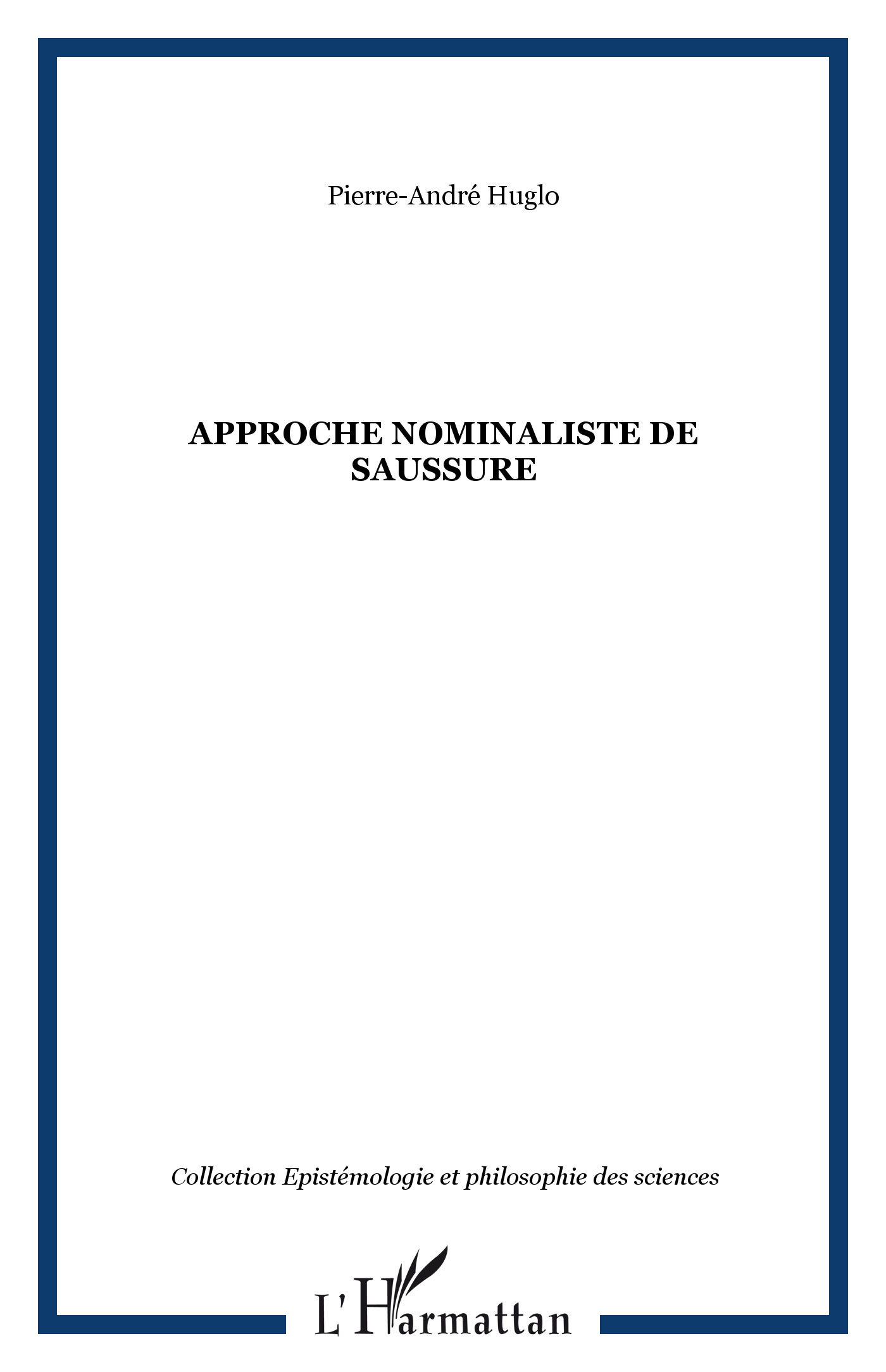 APPROCHE NOMINALISTE DE SAUSSURE (9782747524681-front-cover)