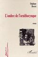 L'OMBRE DE L'ORNITHORYNQUE (9782747510066-front-cover)