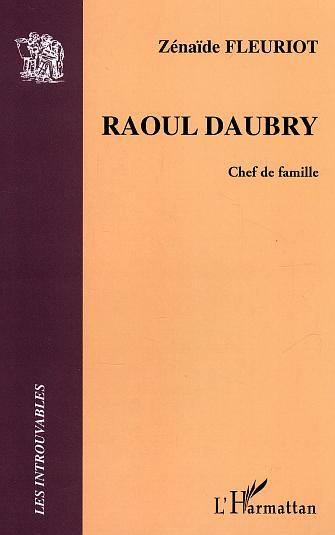Raoul Daubry, Chef de famille (9782747563536-front-cover)