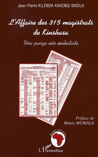 L'affaire des 315 magistrats de Kinshasa, Une purge néo mobutiste (9782747561839-front-cover)