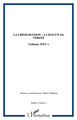 Etudes Créoles, LA CRÉOLISATION : A CHACUN SA VÉRITÉ, Volume XXV-1 (9782747532075-front-cover)