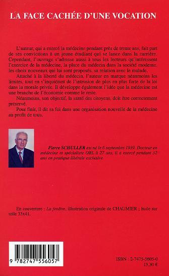 LA FACE CACHEE D'UNE VOCATION, Lettres à un futur médecin (9782747556057-back-cover)
