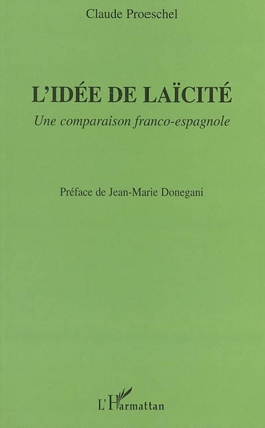 L'idée de laïcité, Une comparaison franco-espagnole (9782747595322-front-cover)