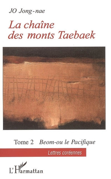 La chaîne des monts Taebaek, Beom-ou le Pacifique - Tome 2 (9782747581400-front-cover)