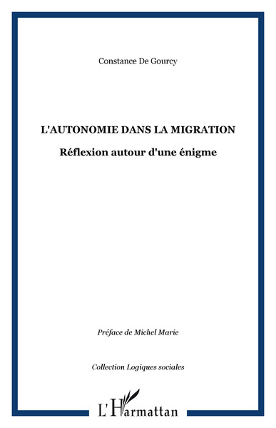 L'autonomie dans la migration, Réflexion autour d'une énigme (9782747579445-front-cover)