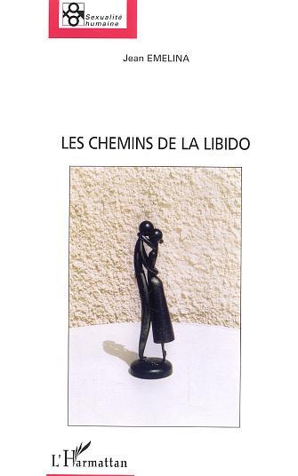 Les chemins de la libido (9782747564816-front-cover)