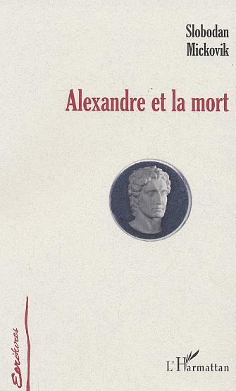 Alexandre et la mort (9782747538923-front-cover)