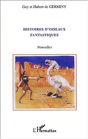 HISTOIRES D'OISEAUX FANTASTIQUES (9782747502825-front-cover)
