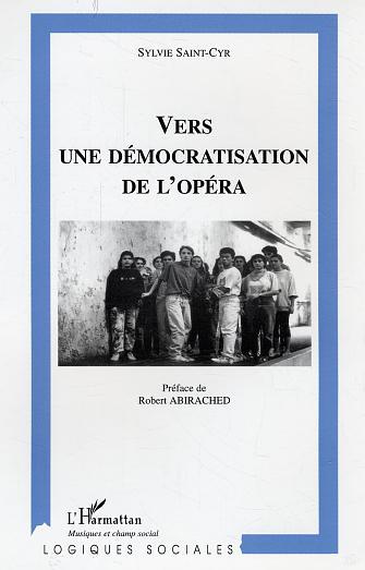Vers une démocratisation de l'opéra (9782747599177-front-cover)