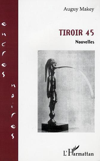Tiroir 45, Nouvelles (9782747545136-front-cover)