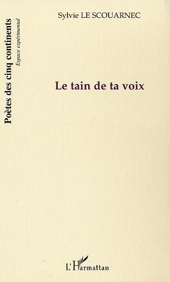 Le tain de ta voix (9782747587617-front-cover)