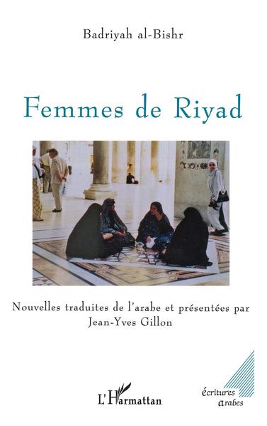 Femmes de Riyad (9782747571227-front-cover)