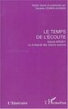 Le temps de l'écoute, Gérard Grisey, ou la beauté des ombres sonores (9782747560054-front-cover)