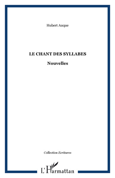 Le chant des syllabes, Nouvelles (9782747512183-front-cover)