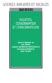 Sociétés, consommation et consommateurs, Marketing et sciences sociales à la rencontre de la consommation (9782747540193-front-cover)