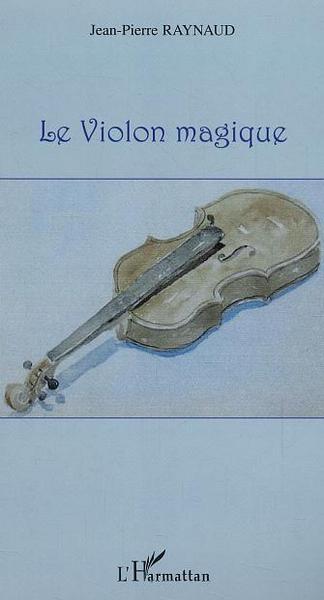 Le violon magique (9782747584357-front-cover)