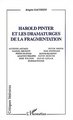 Harold Pinter et les dramaturges de la fragmentation (9782747537063-front-cover)